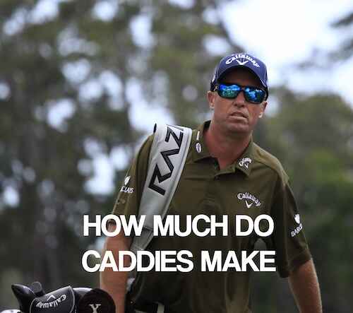 How Much Do Caddies make Featured Image How Much Do Caddies make Featured Image