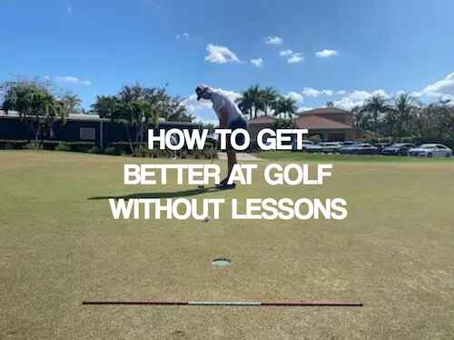 How To Get Better At Golf Without Lessons Featured Image How To Get Better At Golf Without Lessons Featured Image