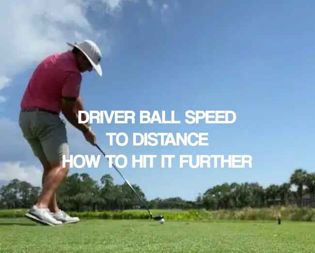 Driver Ball Speed To Distance Driver Ball Speed To Distance Featured Image