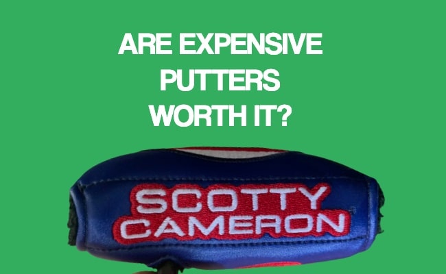 Are Expensive Putters Worth It Featured Image Are Expensive Putters Worth It Featured Image