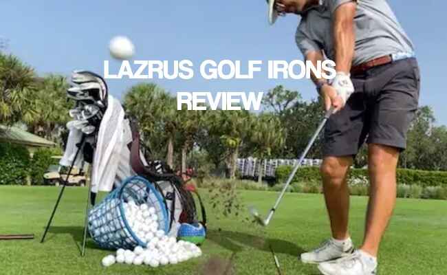 Lazrus Golf Irons Review Lazrus Golf Irons Review Featured Image